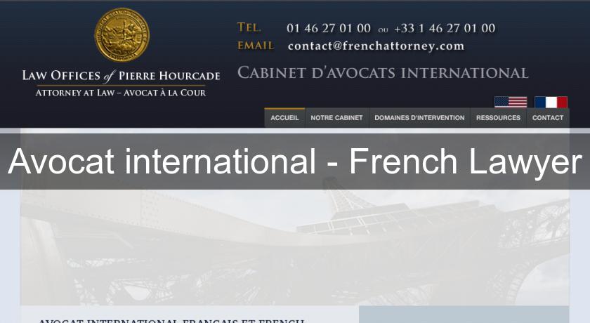 Avocat international - French Lawyer Avocat international - French Lawyer
