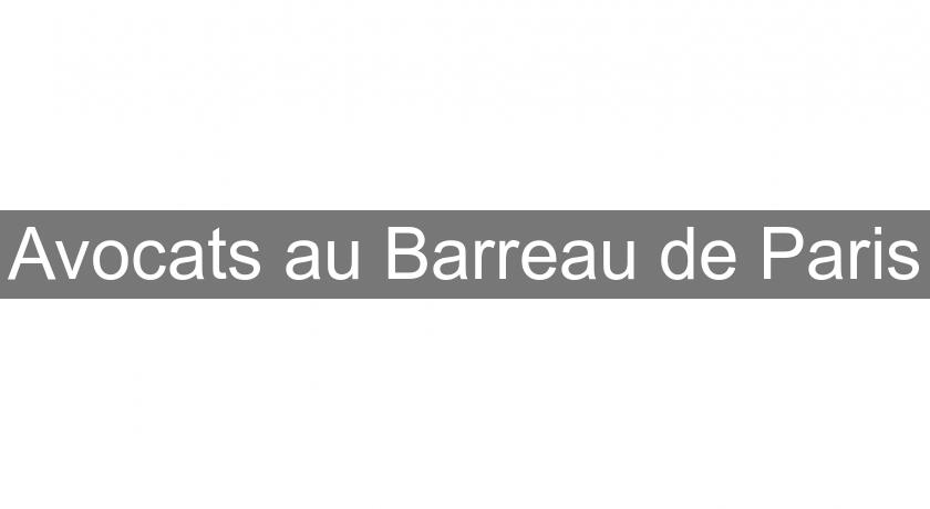 Avocats au Barreau de Paris