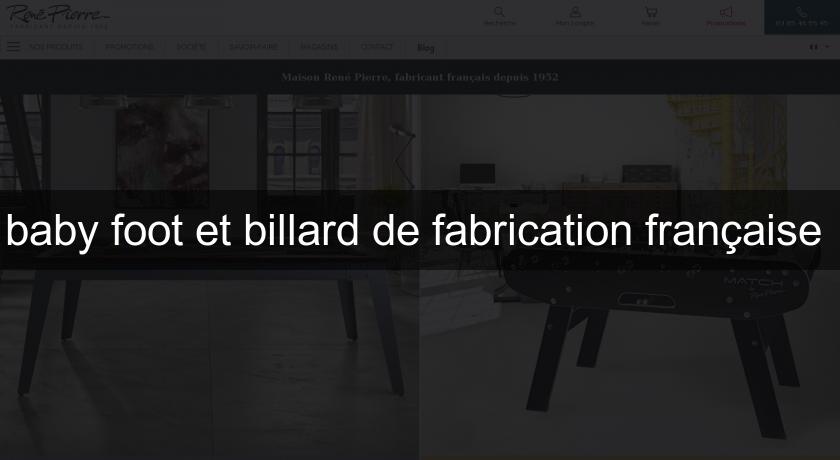 baby foot et billard de fabrication française 