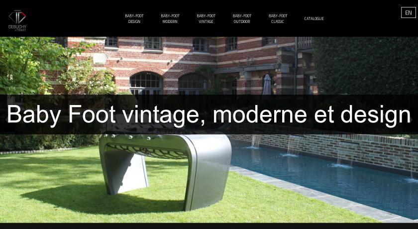 Baby Foot vintage, moderne et design Baby Foot vintage, moderne et design