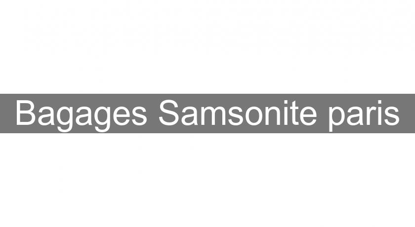 Bagages Samsonite paris