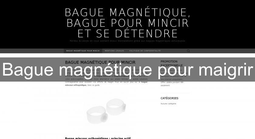 Bague magnétique pour maigrir Bague magnétique pour maigrir