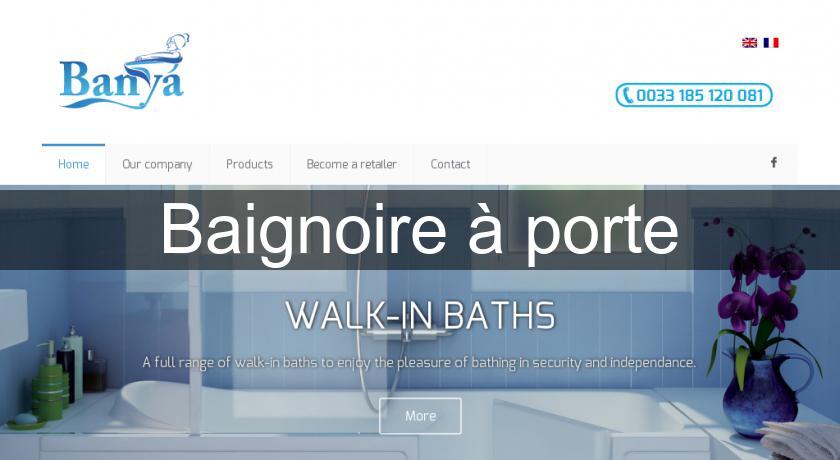 Baignoire à porte Baignoire à porte