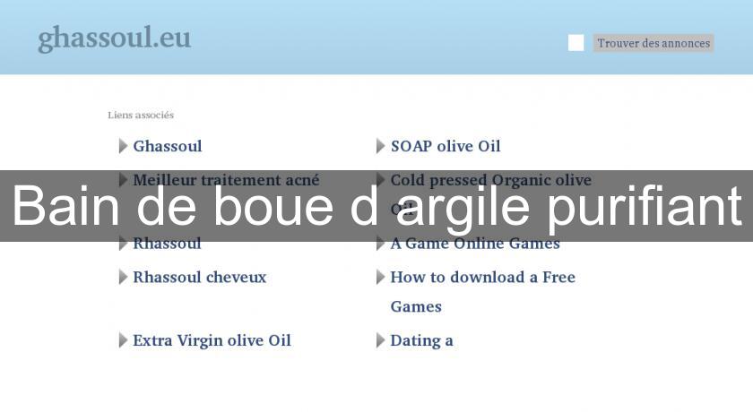 Bain de boue d'argile purifiant Bain de boue d'argile purifiant