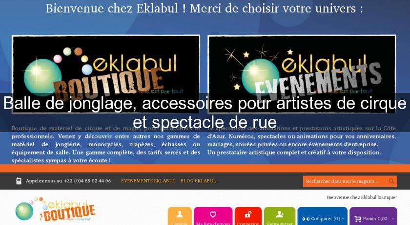 Balle de jonglage, accessoires pour artistes de cirque et spectacle de rue Balle de jonglage, accessoires pour artistes de cirque et spectacle de rue