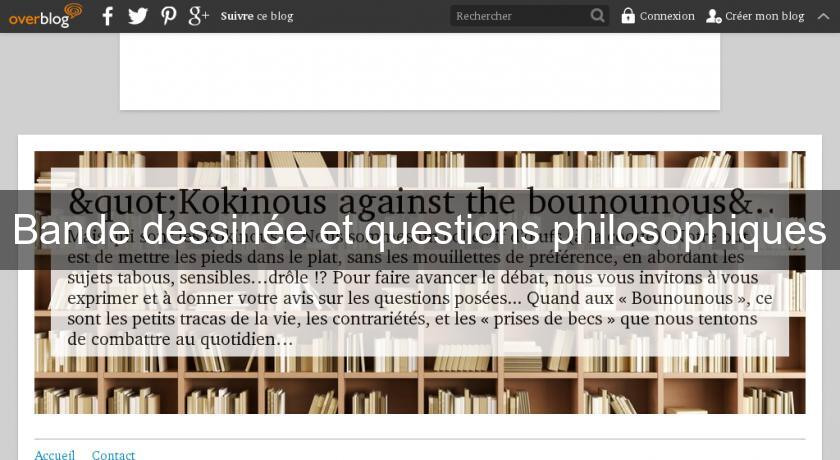 Bande dessinée et questions philosophiques Bande dessinée et questions philosophiques