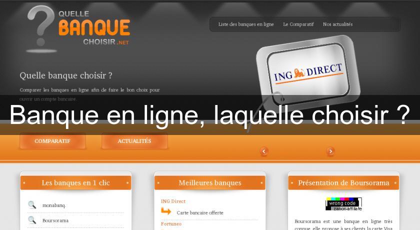 Banque en ligne, laquelle choisir ?