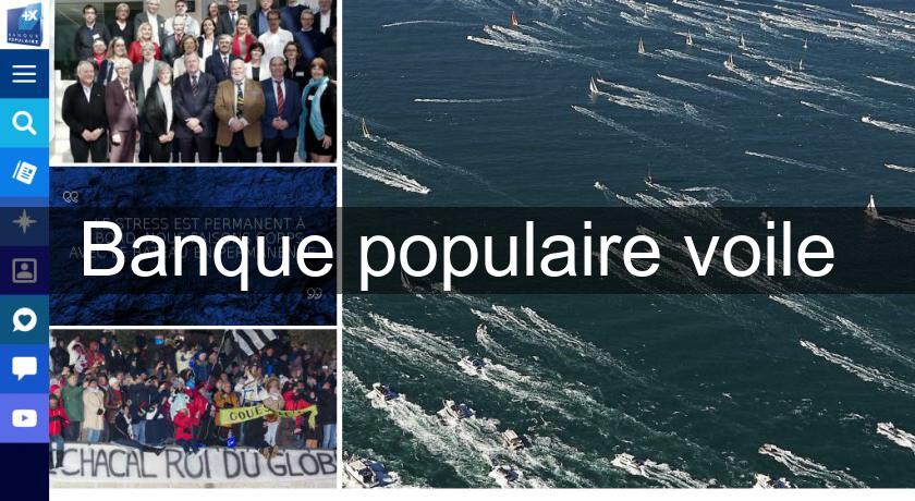 Banque populaire voile Banque populaire voile