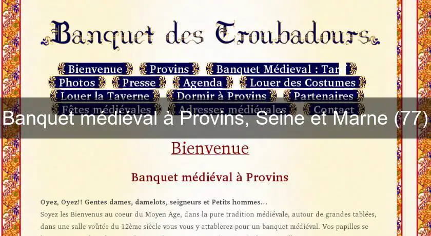Banquet médiéval à Provins, Seine et Marne (77)