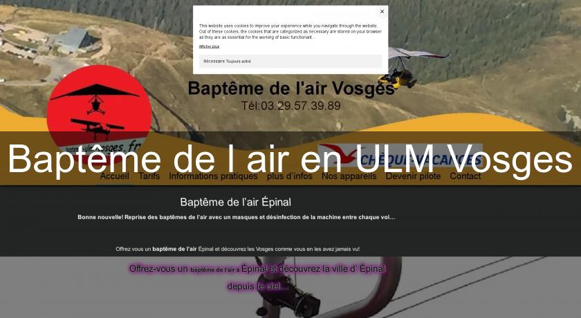 Baptême de l'air en ULM Vosges Baptême de l'air en ULM Vosges