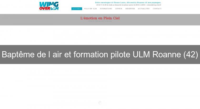 Baptême de l'air et formation pilote ULM Roanne (42)