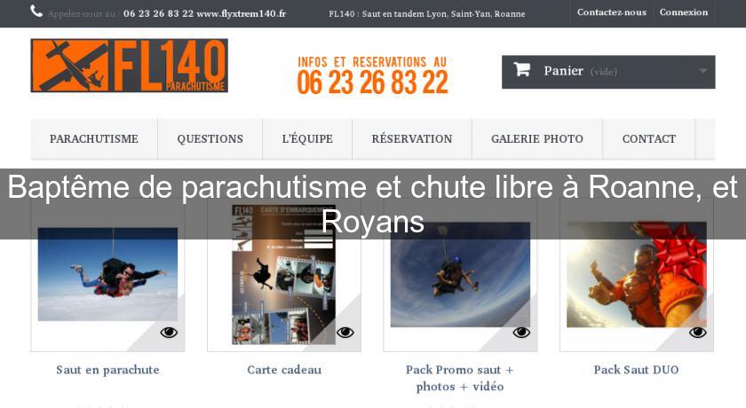 Baptême de parachutisme et chute libre à Roanne, et Royans Baptême de parachutisme et chute libre à Roanne, et Royans