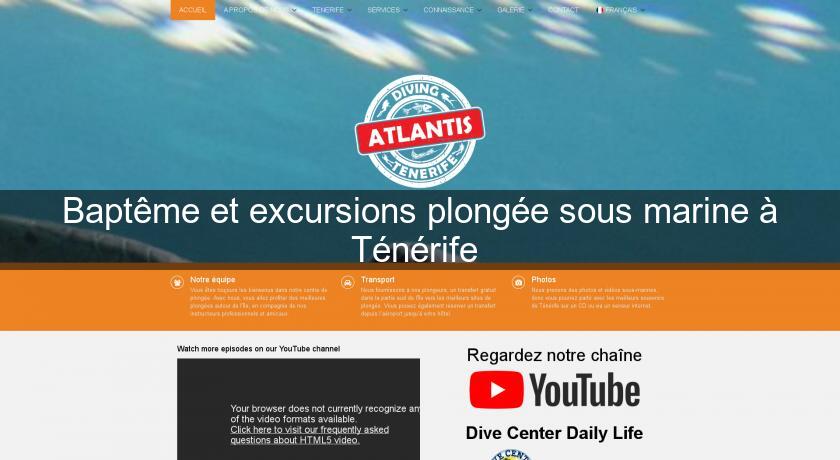Baptême et excursions plongée sous marine à Ténérife Baptême et excursions plongée sous marine à Ténérife