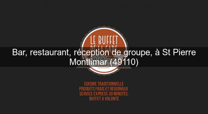 Bar, restaurant, réception de groupe, à St Pierre Montlimar (49110) Bar, restaurant, réception de groupe, à St Pierre Montlimar (49110)