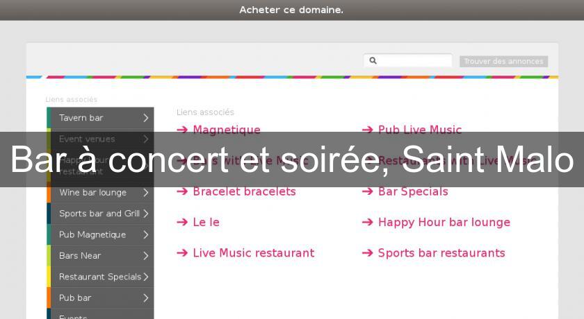 Bar à concert et soirée, Saint Malo Bar à concert et soirée, Saint Malo