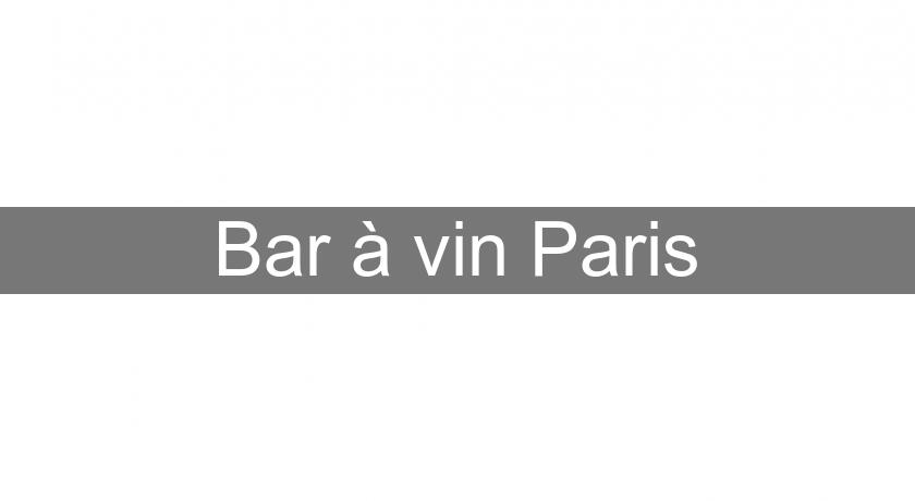 Bar à vin Paris