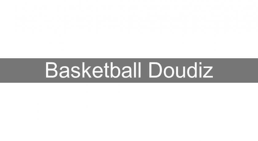 Basketball Doudiz Basketball Doudiz