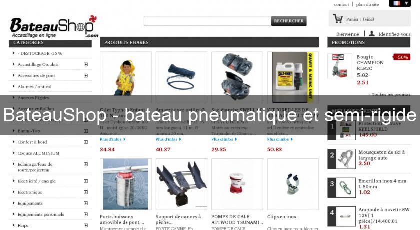 BateauShop - bateau pneumatique et semi-rigide BateauShop - bateau pneumatique et semi-rigide