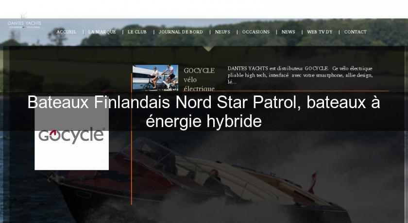 Bateaux Finlandais Nord Star Patrol, bateaux à énergie hybride