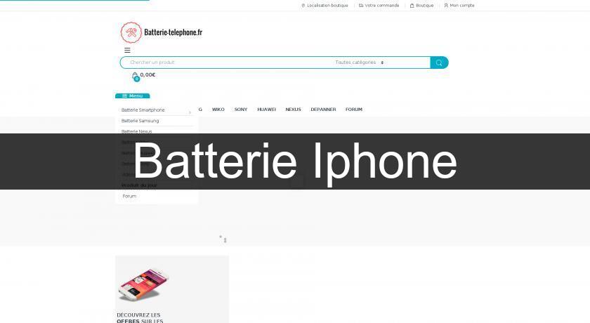 Batterie Iphone