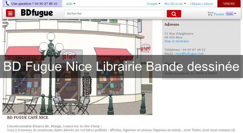 BD Fugue Nice Librairie Bande dessinée