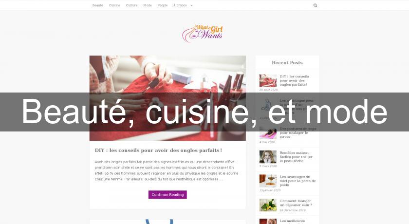 Beauté, cuisine, et mode Beauté, cuisine, et mode