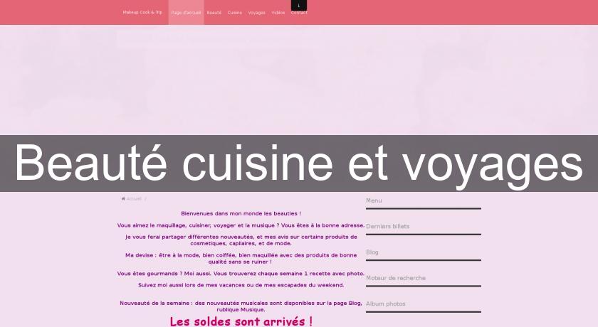 Beauté cuisine et voyages