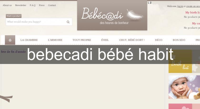 bebecadi bébé habit bebecadi bébé habit