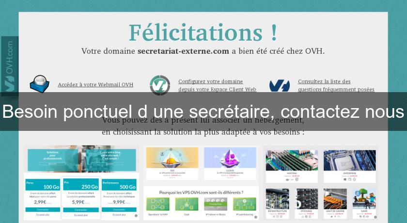 Besoin ponctuel d'une secrétaire, contactez nous Besoin ponctuel d'une secrétaire, contactez nous