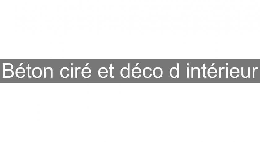 Béton ciré et déco d'intérieur Béton ciré et déco d'intérieur