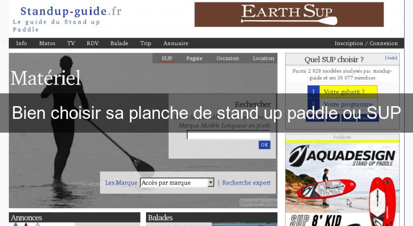 Bien choisir sa planche de stand up paddle ou SUP Bien choisir sa planche de stand up paddle ou SUP