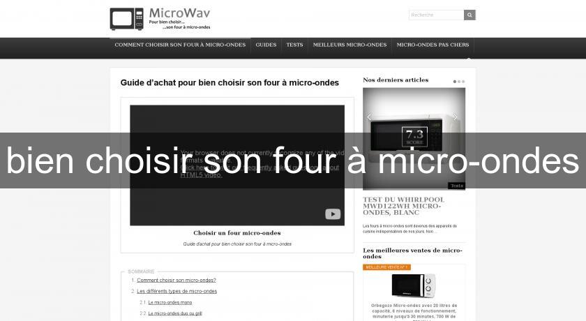 bien choisir son four à micro-ondes bien choisir son four à micro-ondes
