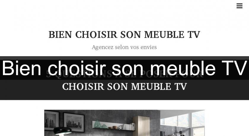 Bien choisir son meuble TV Bien choisir son meuble TV