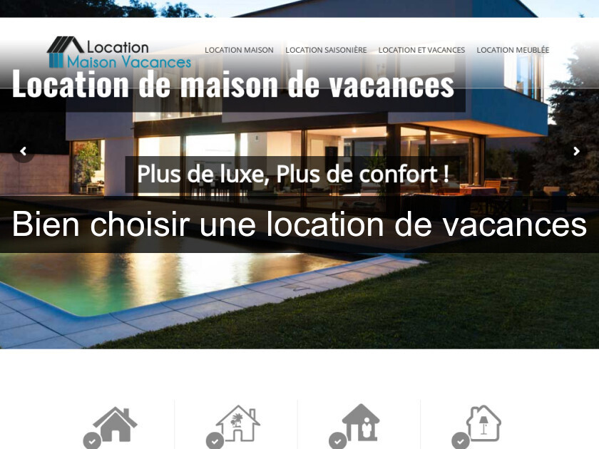 Bien choisir une location de vacances Bien choisir une location de vacances