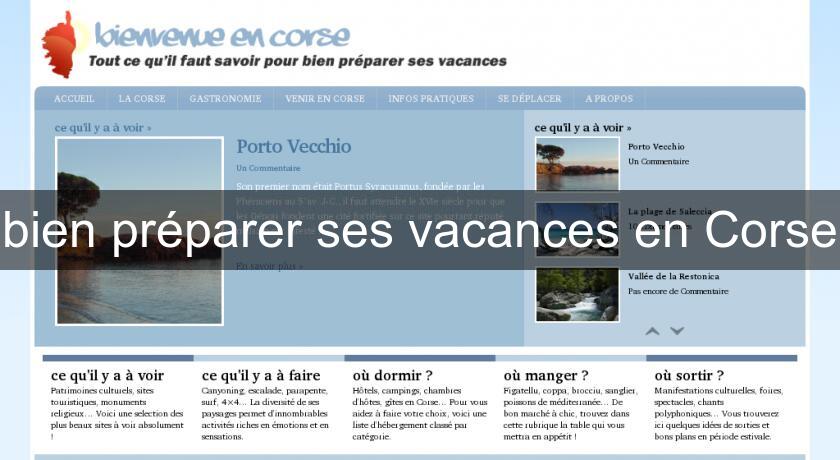 bien préparer ses vacances en Corse bien préparer ses vacances en Corse