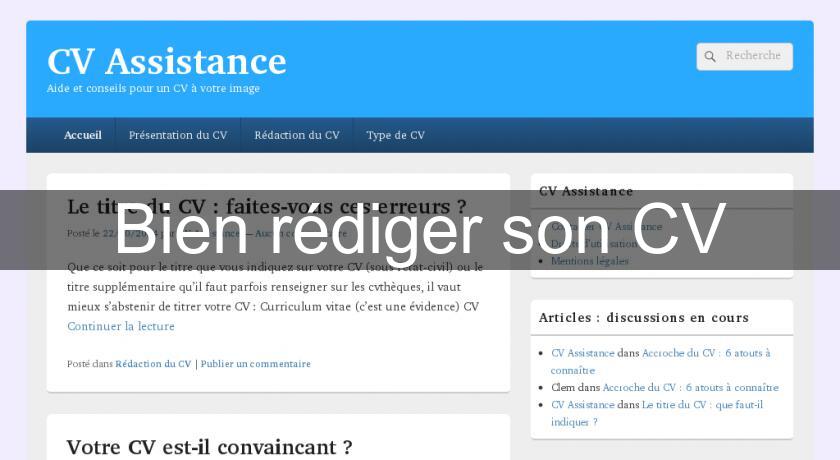 Bien rédiger son CV Bien rédiger son CV
