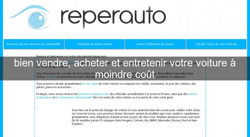 bien vendre, acheter et entretenir votre voiture à moindre coût