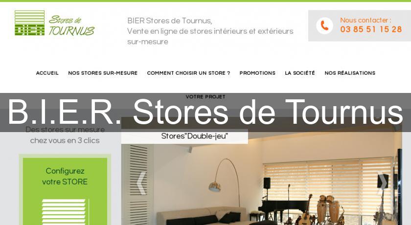 B.I.E.R. Stores de Tournus B.I.E.R. Stores de Tournus