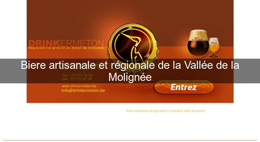 Biere artisanale et régionale de la Vallée de la Molignée