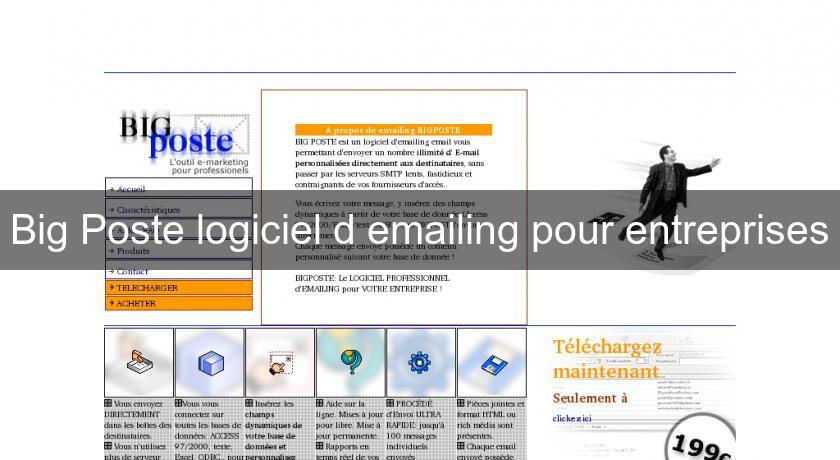 Big Poste logiciel d'emailing pour entreprises