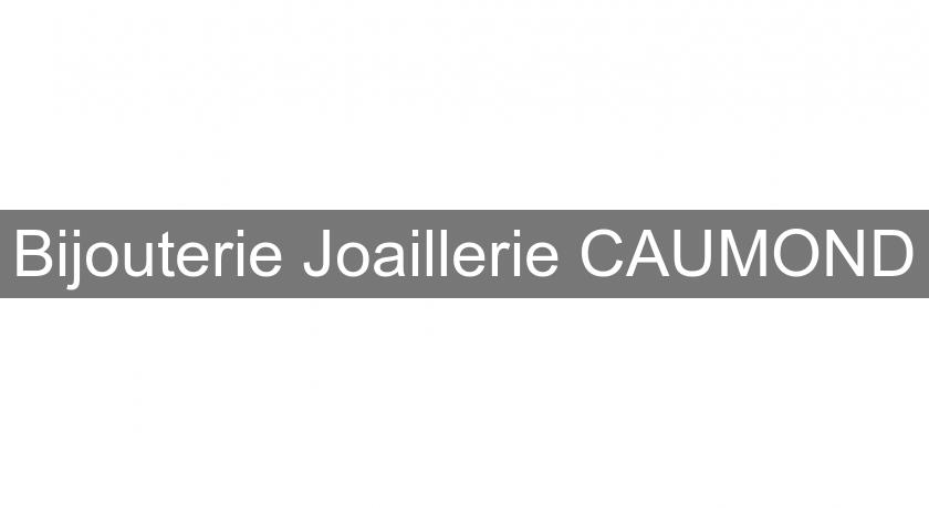 Bijouterie Joaillerie CAUMOND Bijouterie Joaillerie CAUMOND