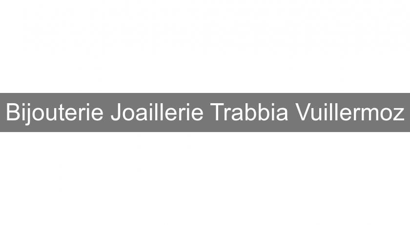 Bijouterie Joaillerie Trabbia Vuillermoz