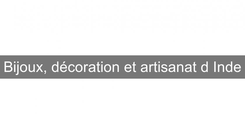 Bijoux, décoration et artisanat d'Inde Bijoux, décoration et artisanat d'Inde