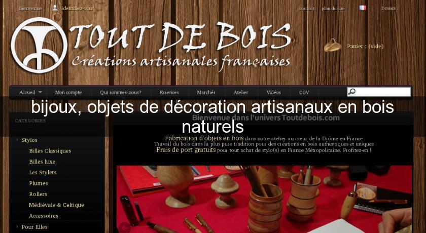 bijoux, objets de décoration artisanaux en bois naturels