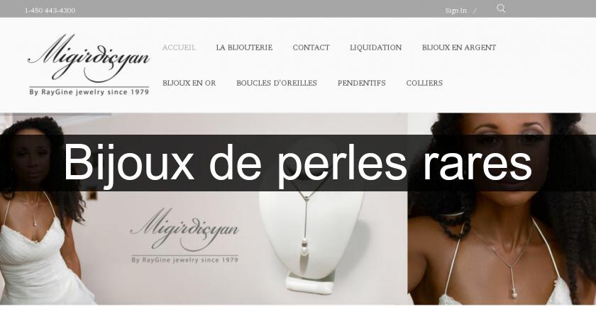 Bijoux de perles rares Bijoux de perles rares