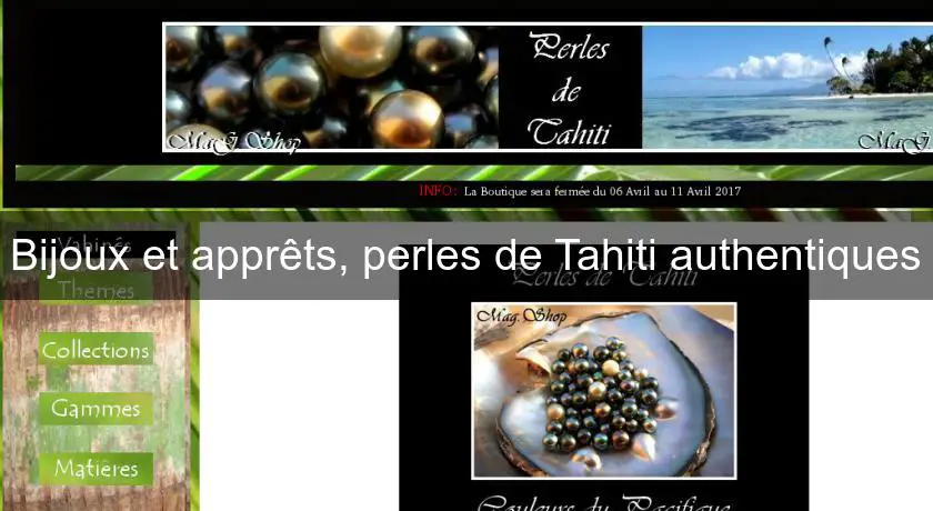 Bijoux et apprêts, perles de Tahiti authentiques