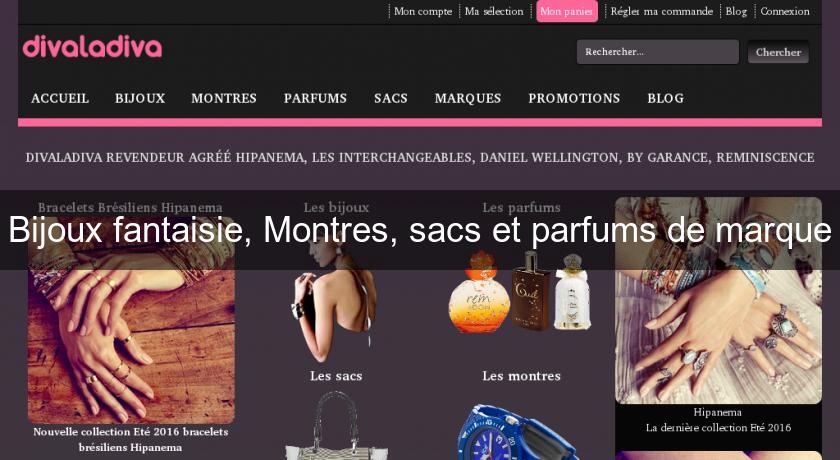 Bijoux fantaisie, Montres, sacs et parfums de marque Bijoux fantaisie, Montres, sacs et parfums de marque