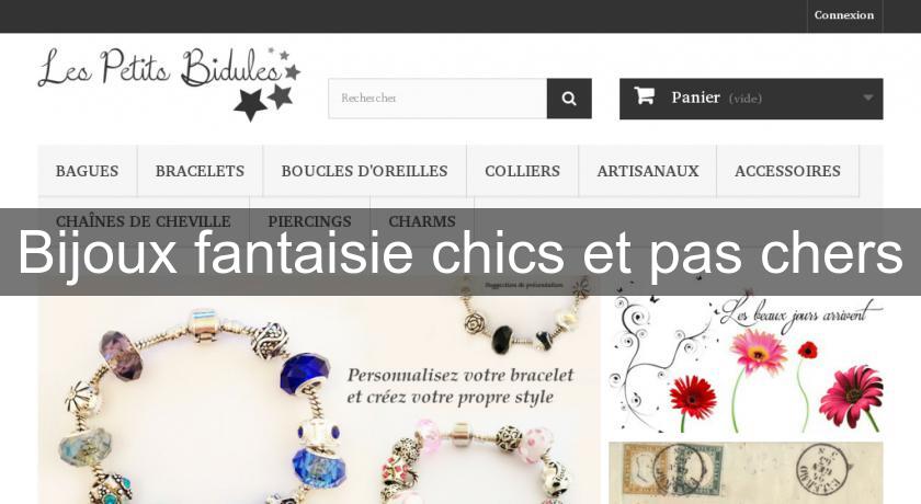 Bijoux fantaisie chics et pas chers