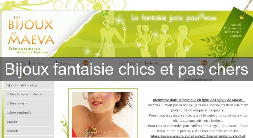 Bijoux fantaisie chics et pas chers