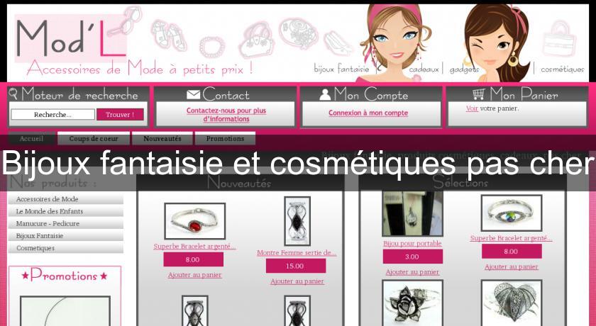 Bijoux fantaisie et cosmétiques pas cher Bijoux fantaisie et cosmétiques pas cher